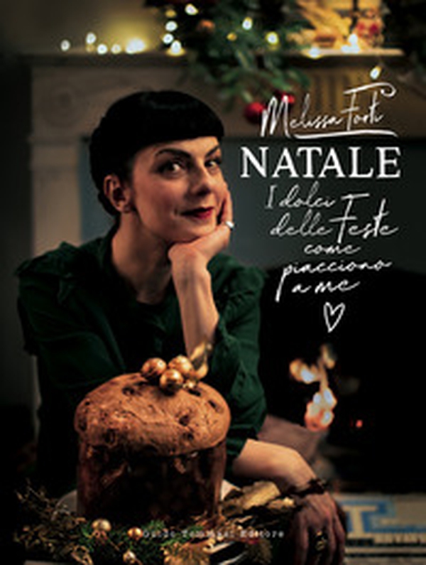 Natale. I dolci delle feste come piacciono a me - Librerie.coop Natale. I dolci delle feste come piacciono a me - Librerie.coop