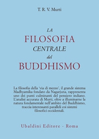 La filosofia centrale del buddhismo - Librerie.coop