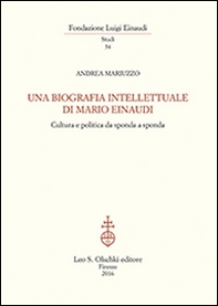 Una biografia intellettuale di Mario Einaudi. Cultura e politica da sponda a sponda - Librerie.coop Una biografia intellettuale di Mario Einaudi. Cultura e politica da sponda a sponda - Librerie.coop