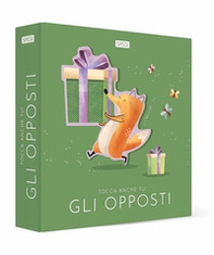 Gli opposti. Tocca anche tu! - Librerie.coop Gli opposti. Tocca anche tu! - Librerie.coop