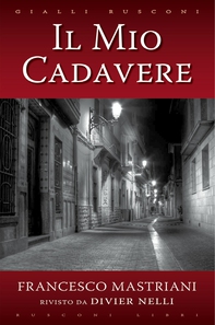 Il mio cadavere - Librerie.coop