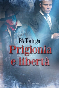 Prigionia e libertà - Librerie.coop