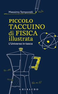 Piccolo taccuino di fisica illustrata - Librerie.coop
