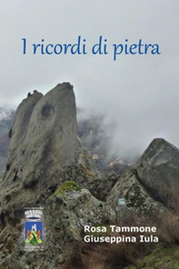 I ricordi di pietra - Librerie.coop