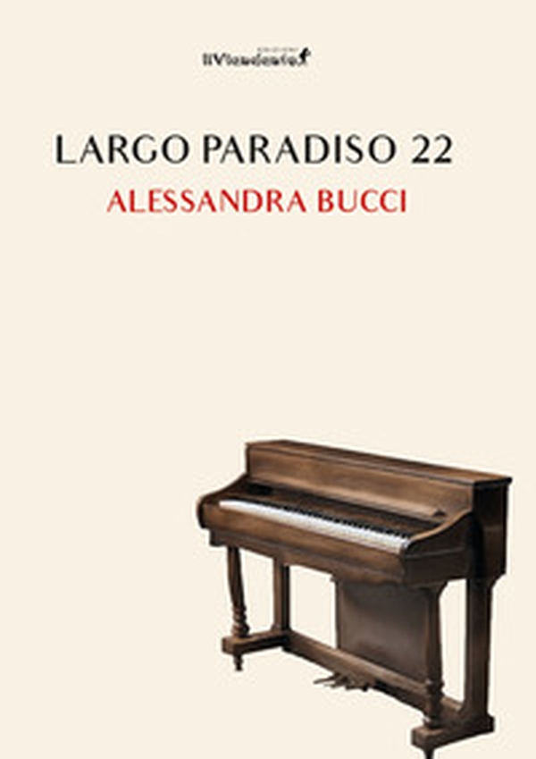 Largo Paradiso 22 - Librerie.coop Largo Paradiso 22 - Librerie.coop