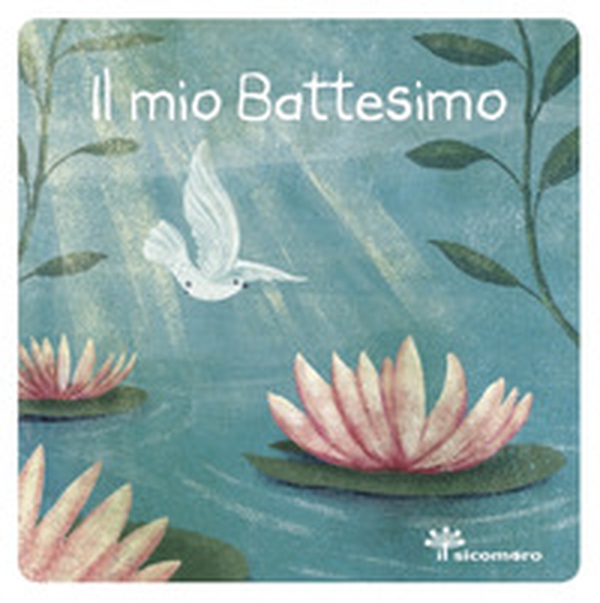 Il mio battesimo - Librerie.coop Il mio battesimo - Librerie.coop