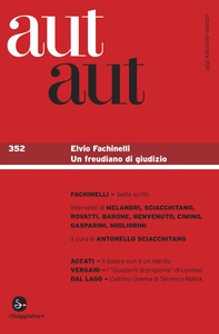 Aut aut 352 - Elvio Fachinelli. Un freudiano di giudizio - Librerie.coop Aut aut 352 - Elvio Fachinelli. Un freudiano di giudizio - Librerie.coop
