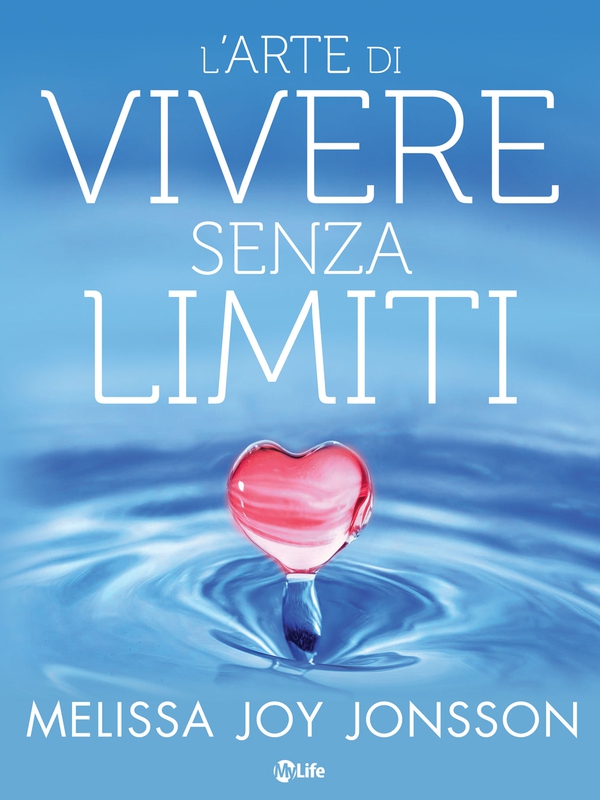 L’Arte di Vivere senza Limiti - Librerie.coop L’Arte di Vivere senza Limiti - Librerie.coop