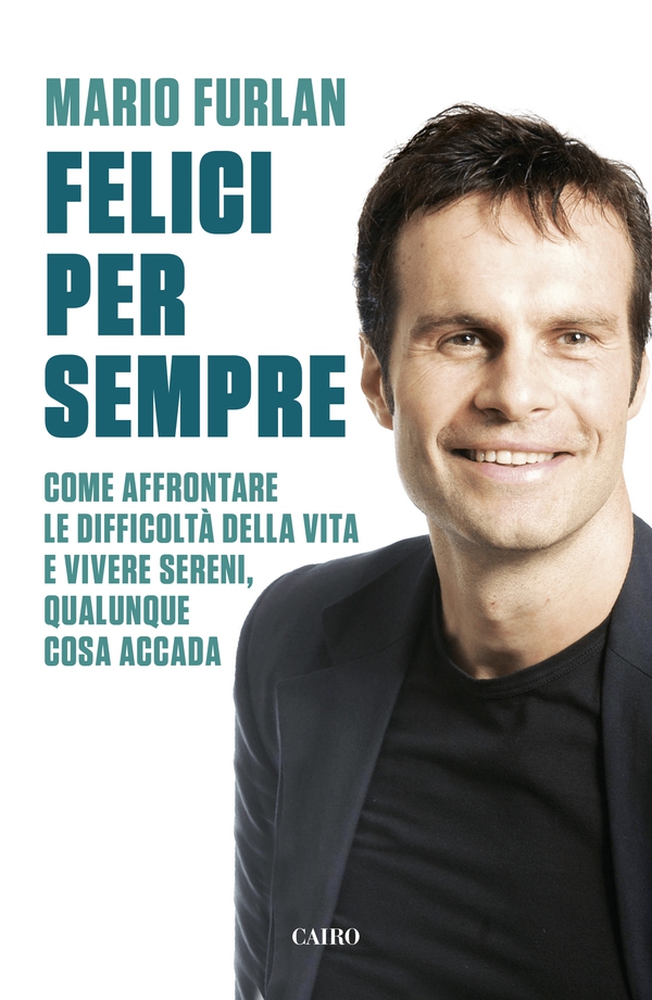 Felici per sempre - Librerie.coop Felici per sempre - Librerie.coop