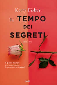 Il tempo dei segreti - Librerie.coop Il tempo dei segreti - Librerie.coop