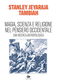 Magia, scienza e religione nel pensiero occidentale - Librerie.coop
