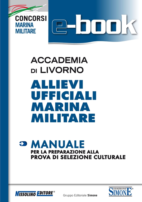 Accademia di Livorno - Allievi Ufficiali Marina Militare - Manuale - Librerie.coop Accademia di Livorno - Allievi Ufficiali Marina Militare - Manuale - Librerie.coop