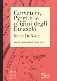 Cerveteri, Pyrgi e le origini degli Etruschi - Librerie.coop Cerveteri, Pyrgi e le origini degli Etruschi - Librerie.coop