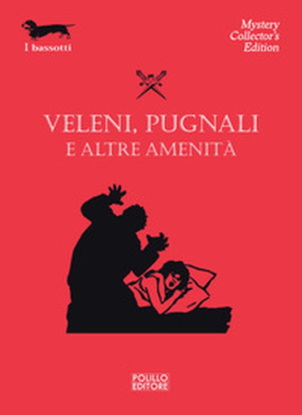 Veleni, pugnali e altre amenità - Librerie.coop Veleni, pugnali e altre amenità - Librerie.coop