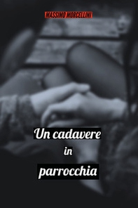 Un cadavere in parrocchia - Librerie.coop
