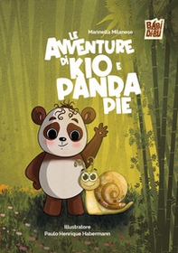 Le avventure di Kio e Panda Pie - Librerie.coop Le avventure di Kio e Panda Pie - Librerie.coop