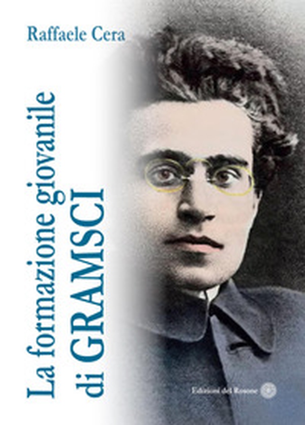 La formazione giovanile di Gramsci - Librerie.coop