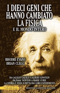 I dieci geni che hanno cambiato la fisica e il mondo intero - Librerie.coop I dieci geni che hanno cambiato la fisica e il mondo intero - Librerie.coop