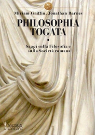 Philosophia togata. Saggi sulla filosofia e sulla società romana - Librerie.coop
