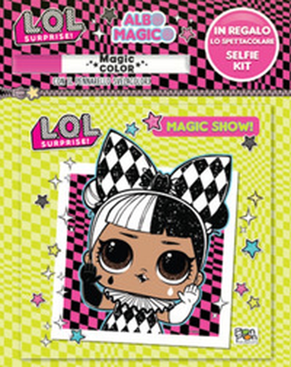 Albo magico. Magic show! L.O.L. Surprise! - Librerie.coop Albo magico. Magic show! L.O.L. Surprise! - Librerie.coop