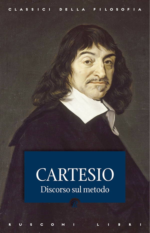 Il discorso sul metodo - Librerie.coop Il discorso sul metodo - Librerie.coop