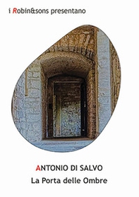 La porta delle ombre - Librerie.coop La porta delle ombre - Librerie.coop
