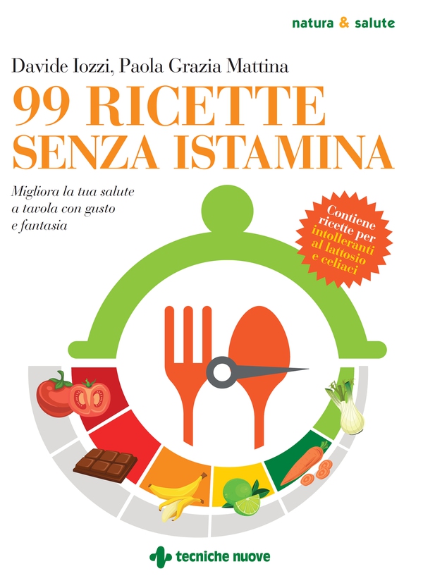 99 Ricette senza istamina - Librerie.coop 99 Ricette senza istamina - Librerie.coop