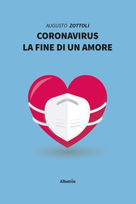 Coronavirus: la fine di un amore - Librerie.coop