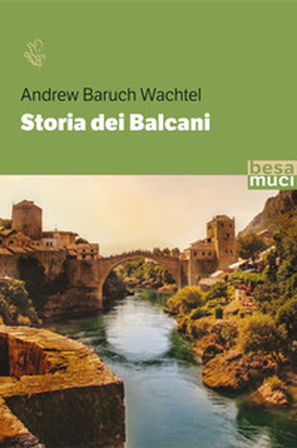 Storia dei Balcani - Librerie.coop Storia dei Balcani - Librerie.coop