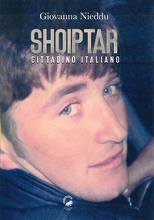 Shqiptar. Cittadino italiano - Librerie.coop Shqiptar. Cittadino italiano - Librerie.coop