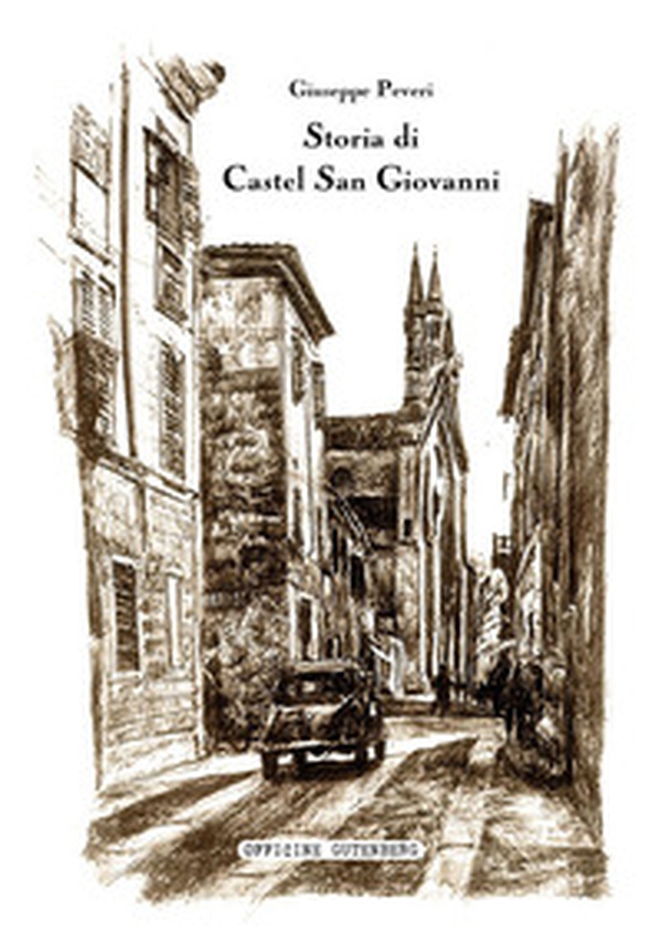 Storia di Castel San Giovanni - Librerie.coop