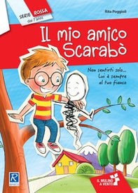 Il mio amico Scarabò - Librerie.coop Il mio amico Scarabò - Librerie.coop