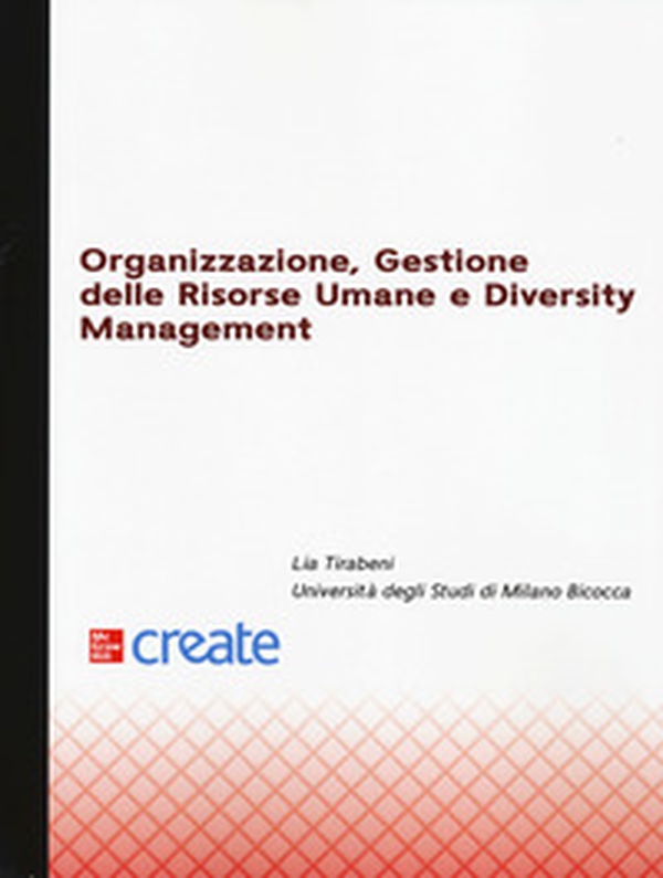 Organizzazione, gestione delle risorse umane e diversity management - Librerie.coop Organizzazione, gestione delle risorse umane e diversity management - Librerie.coop