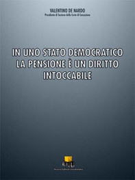 In uno stato democratico la pensione è un diritto intoccabile - Librerie.coop In uno stato democratico la pensione è un diritto intoccabile - Librerie.coop