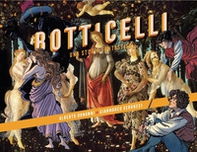 Botticelli. Una storia fantastica - Librerie.coop Botticelli. Una storia fantastica - Librerie.coop