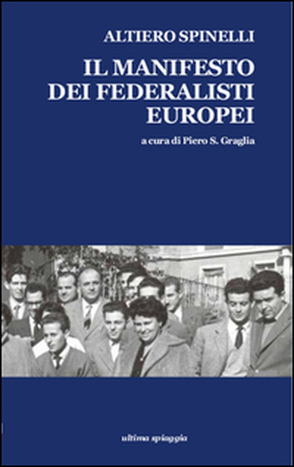 Il manifesto dei federalisti europei - Librerie.coop Il manifesto dei federalisti europei - Librerie.coop