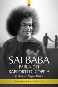 Sai Baba parla dei rapporti di coppia - Librerie.coop