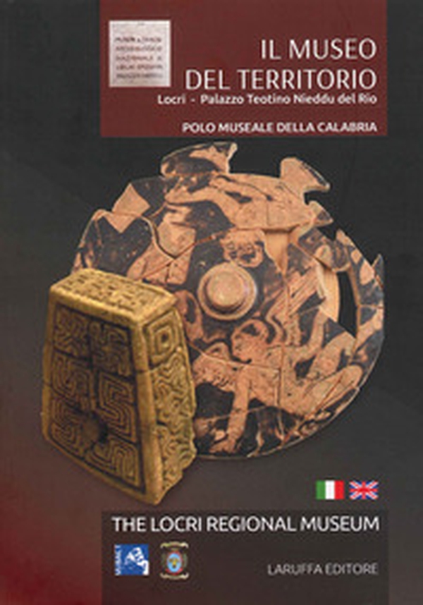 Il museo del territorio. Locri. Palazzo Teotino Nieddu del Rio-The Locri regionale museum - Librerie.coop Il museo del territorio. Locri. Palazzo Teotino Nieddu del Rio-The Locri regionale museum - Librerie.coop