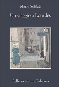 Un viaggio a Lourdes - Librerie.coop Un viaggio a Lourdes - Librerie.coop