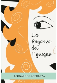La ragazza del 1° giugno - Librerie.coop