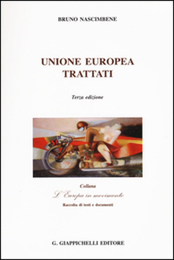 Unione Europea. Trattati - Librerie.coop Unione Europea. Trattati - Librerie.coop