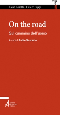 On the road. Sul cammino dell'uomo - Librerie.coop