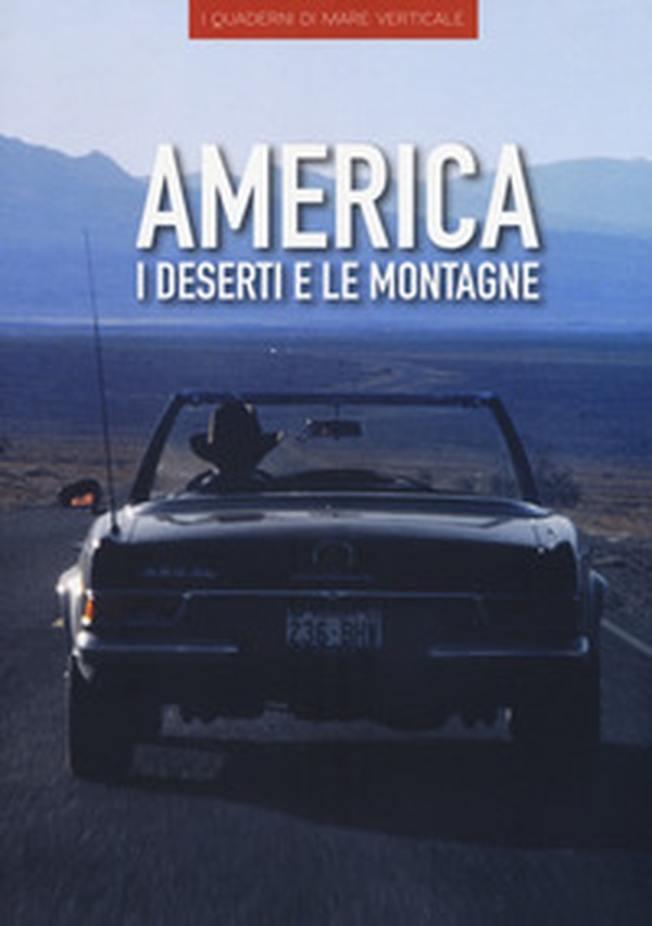 America dei deserti e delle montagne - Librerie.coop America dei deserti e delle montagne - Librerie.coop