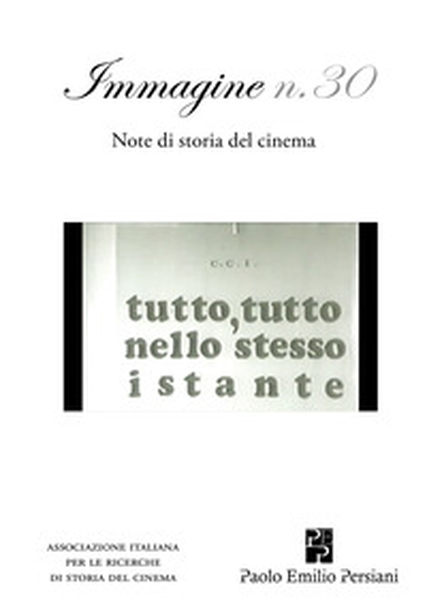 Immagine. Note di storia del cinema - Vol. 30 - Librerie.coop