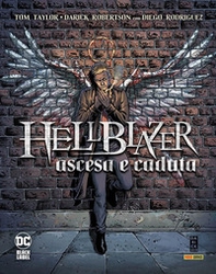 Ascesa e caduta. Hellblazer - Librerie.coop Ascesa e caduta. Hellblazer - Librerie.coop