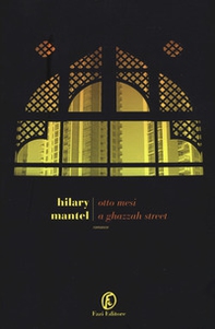 Otto mesi a Ghazzah Street - Librerie.coop