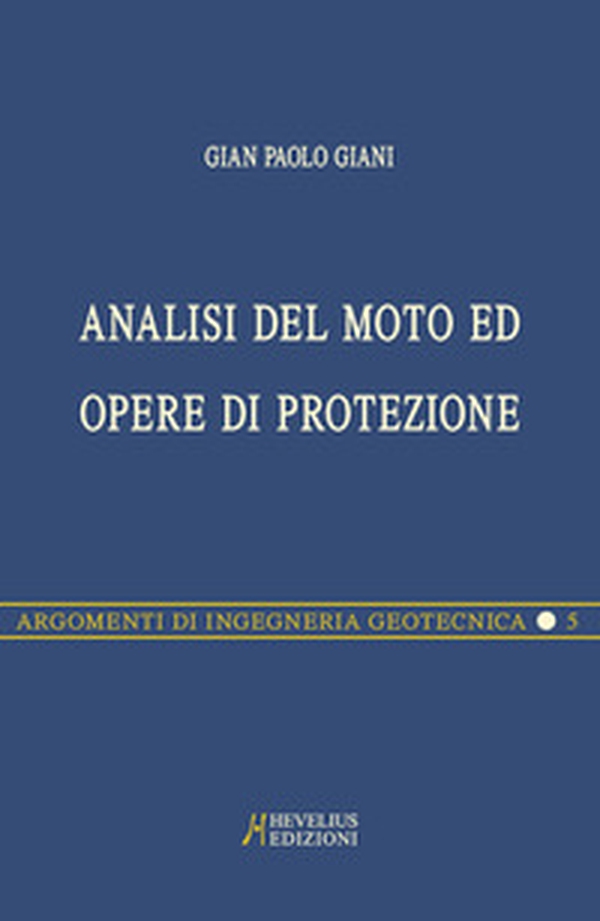 Caduta di massi. Analisi del moto ed opere di protezione - Librerie.coop Caduta di massi. Analisi del moto ed opere di protezione - Librerie.coop