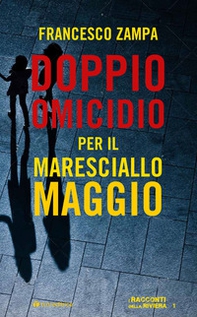 Doppio omicidio per il maresciallo Maggio - Librerie.coop Doppio omicidio per il maresciallo Maggio - Librerie.coop