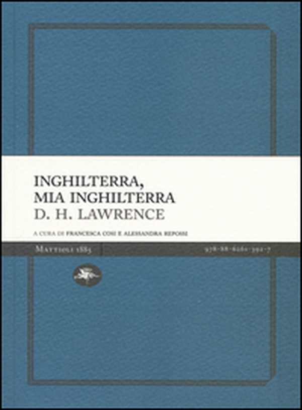 Inghilterra, mia Inghilterra - Librerie.coop Inghilterra, mia Inghilterra - Librerie.coop