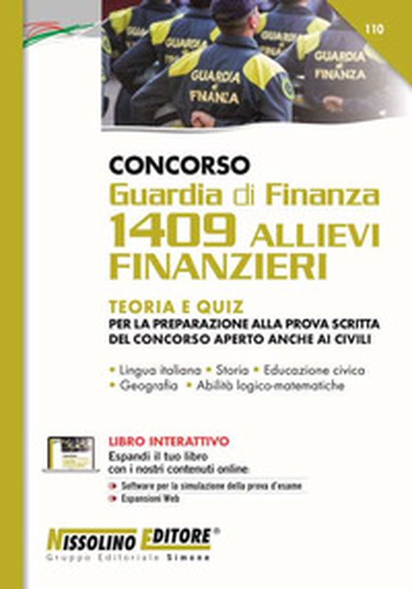 Concorso Guardia di finanza. 1409 Allievi finanzieri. Teoria e quiz - Librerie.coop Concorso Guardia di finanza. 1409 Allievi finanzieri. Teoria e quiz - Librerie.coop